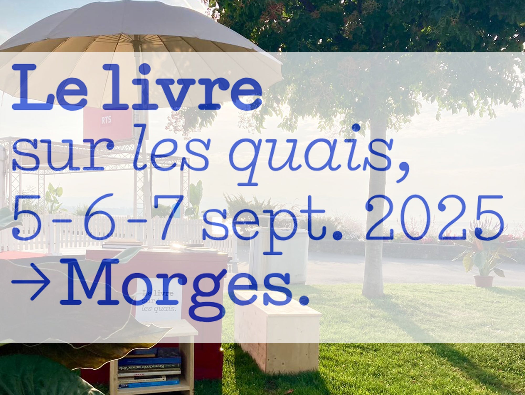 Retrouvez-nous au Livre sur les quais à Morges