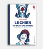 Le chien du bout du monde