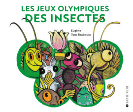 Les Jeux Olympiques des insectes