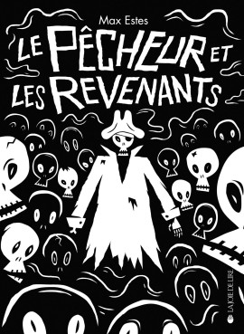 Le Pêcheur et les revenants