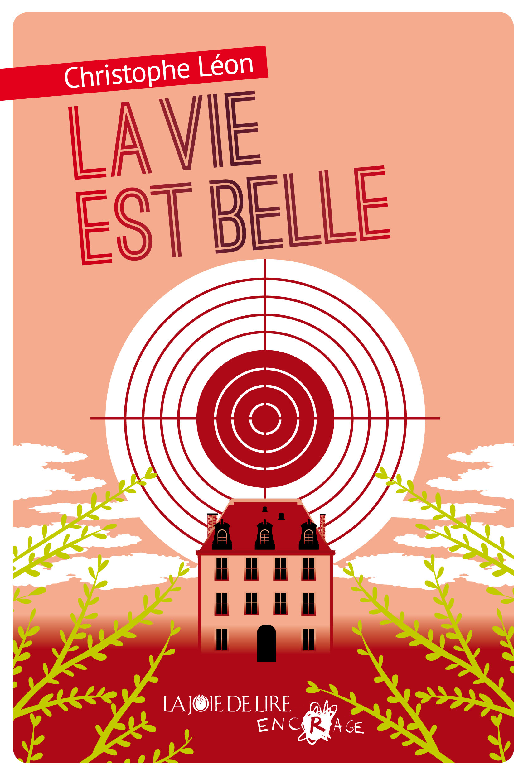 La vie est belle La Joie de lire