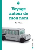 Voyage autour de mon nom