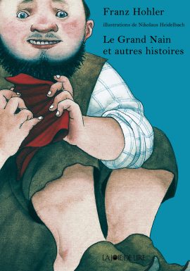 Le Grand Nain et autres histoires