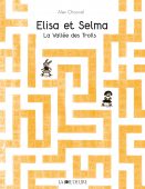 Elisa et Selma, la vallée des trolls