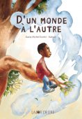 D’un monde à l’autre