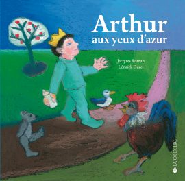 Arthur aux yeux d’azur