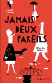 Jamais deux pareils