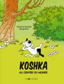 Koshka au centre du monde