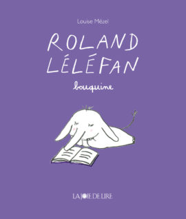 Roland Léléfan bouquine