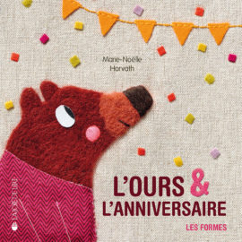 L’ours et l’anniversaire, les formes