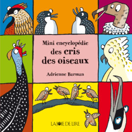 Mini encyclopédie des cris des oiseaux