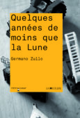 Quelques années de moins  que la lune