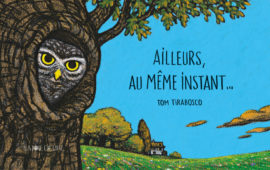 Ailleurs, au même instant…