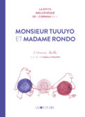 Monsieur Tuuuyo et Madame Rondo