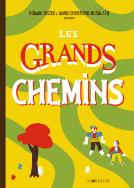 Les grands chemins