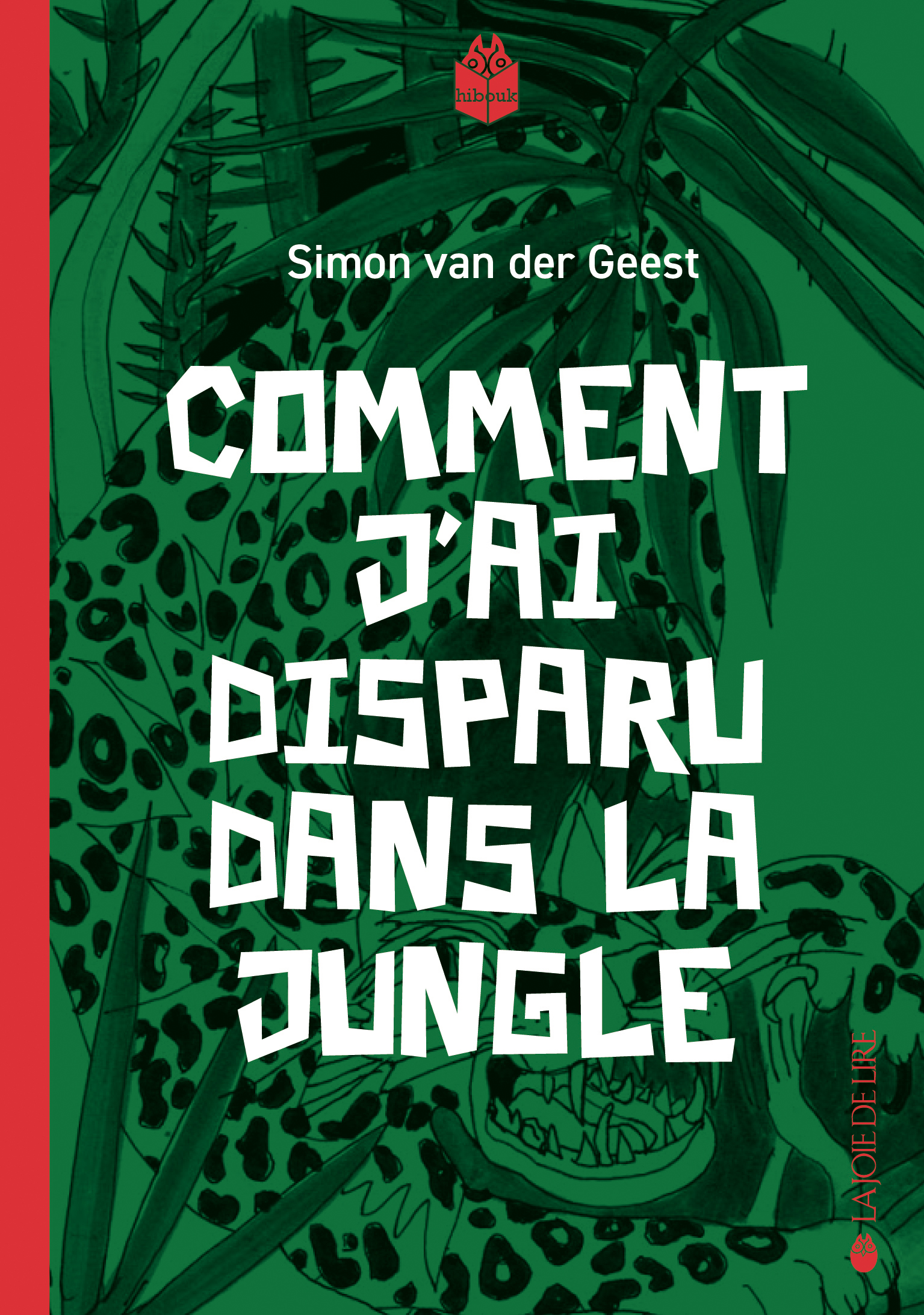 Comment j ai disparu dans la jungle La Joie de lire