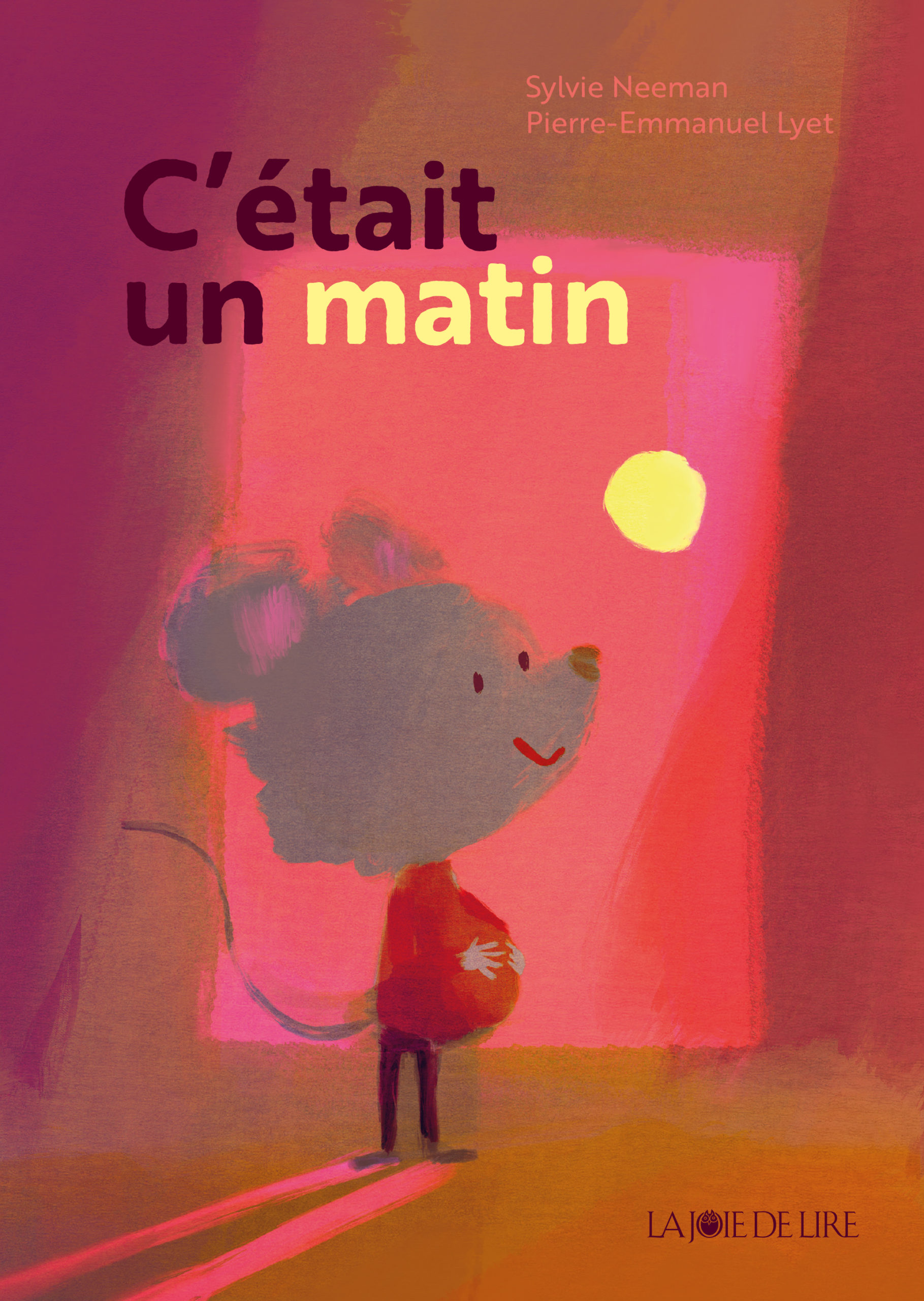 C'était un matin - La Joie de lire