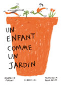 Un enfant comme un jardin