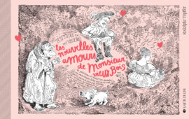 Les nouvelles amours de Monsieur Vieux Bois